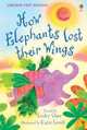 How Elephants Lost Their Wings, Lesley Sims 