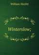 Winterslow;, William Hazlitt 