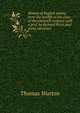 History of English poetry from the twelfth to the close of the sixteenth century: with a pref. by Richard Price, and notes variorum, Thomas Warton 