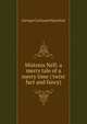 Mistress Nell: a merry tale of a merry time ('twixt fact and fancy), George Cochrane Hazelton 