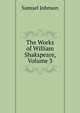 The Works of William Shakspeare, Volume 3, Samuel Johnson 