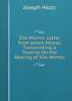 Silk-Worms: Letter from James Mease, Transmitting a Treatise On the Rearing of Silk-Worms, Joseph Hazzi 