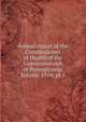 Annual report of the Commissioner of Health of the Commonwealth of Pennsylvania Volume 1914: pt.1, 
