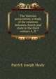 The Valerian persecution; a study of the relations between church and state in the third century A. D., Patrick Joseph Healy 