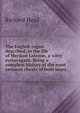 The English rogue: described, in the life of Meriton Latroon, a witty extravagant. Being a compleat history of the most eminent cheats of both sexes, Richard Head 