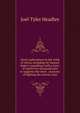 Great explorations in the wilds of Africa, including Sir Samuel Baker's expedition with a force of nearly two thousand men to suppress the slave . accounts of fighting the natives, hun, Joel Tyler Headley 