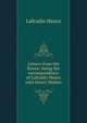 Letters from the Raven: being the correspondence of Lafcadio Hearn with Henry Watkin, Lafcadio Hearn 