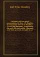 Farragut, and our naval commanders. By Hon. J.T. Headley. A companion volume to Headley's "Grant and Sherman." Comprising the early life and public . Sherman and their generals, brought to a t, Joel Tyler Headley 
