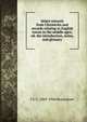 Select extracts from Chronicles and records relating to English towns in the middle ages; ed. the introduction, notes, and glossary, F J. C. 1869-1946 Hearnshaw 