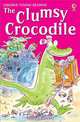 The Clumsy Crocodile (+ Audio CD), Felicity Everett 