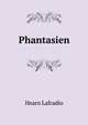 Phantasien (German Edition), Lafcadio Hearn 
