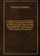 A Collection of Two Hundred Chess Problems: Including the Problems to Which the Prizes Were Awarded by the Committees of the Era, the Manchester, the . and the Bristol Chess Problem Tournaments, Francis Healey 