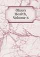 Ohio's Health, Volume 6, 