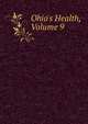 Ohio's Health, Volume 9, 