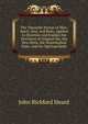 The Tripartite Nature of Man: Spirit, Soul, and Body, Applied to Illustrate and Explain the Doctrines of Original Sin, the New Birth, the Disembodied State, and the Spiritual Body, John Bickford Heard 