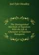 The Distinguished Marshals of Napoleon: With the Life & Character of Napoleon Bonaparte, Joel Tyler Headley 
