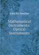 Mathematical Instruments: Optical Instruments, John Fry Heather 
