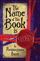 The Name of This Book is Secret, Pseudonymous Bosch 