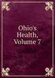 Ohio's Health, Volume 7, 