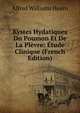 Kystes Hydatiques Du Poumon Et De La Plevre: Etude Clinique (French Edition), Alfred Williams Hearn 