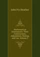 Mathematical Instruments: Their Construction, Adjustment, Testing, and Use, Volume 3, John Fry Heather 