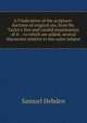 A Vindication of the scripture-doctrine of original sin, from Mr. Taylor's free and candid examination of it .: to which are added, several discourses relative to the same subject, Samuel Hebden 