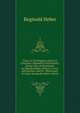 Caste, in Its Religious and Civil Character, Opposed to Christianity: Being a Ser. of Documents by Bishops Heber, Wilson, Corrie, and Spencer, and by . Observance of Caste Among the Native Christ, Reginald Heber 