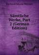 Samtliche Werke, Part 2 (German Edition), Richard Maria Werner 