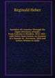 Narrative of a Journey Through the Upper Provinces of India: From Calcutta to Bombay, 1824-1825 ; with Notes Upon Ceylon, an Account of a Journey to . Provinces, 1826 and Letters Written in India, Reginald Heber 