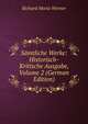 Samtliche Werke: Historisch-Kritische Ausgabe, Volume 2 (German Edition), Richard Maria Werner 
