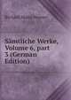 S?mtliche Werke, Volume 6, part 3 (German Edition), Richard Maria Werner 