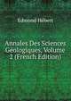 Annales Des Sciences Geologiques, Volume 2 (French Edition), Edmond Hebert 
