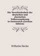 Die Verschiedenheit der deutschen und slawischen Volksvermehrung in Oesterreich (German Edition), Wilhelm Hecke 