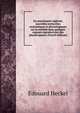 Du mouvement vegetale; nouvelles recherches anatomiques et physiologiques sur la motilite dans quelques organes reproducteurs des phanerogames (French Edition), Edouard Heckel 