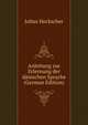Anleitung zur Erlernung der danischen Sprache (German Edition), Julius Heckscher 