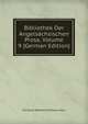 Bibliothek Der Angelsachsischen Prosa, Volume 9 (German Edition), Christian Wilhelm Michael Grein 