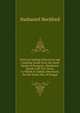Practical Sailing Directions and Coasting Guide from the Sand Heads to Rangoon, Maulmain, Akyab, and Vice Versa. to Which Is Added, Directions for the Entire Bay of Bengal, Nathaniel Heckford 