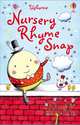 Nursery Rhyme Snap, Fiona Watt 