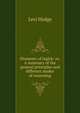 Elements of logick: or, A summary of the general principles and different modes of reasoning, Levi Hedge 