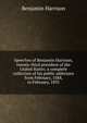 Speeches of Benjamin Harrison, twenty-third president of the United States; a complete collection of his public addresses from February, 1888, to February, 1892, Benjamin Harrison 