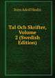 Tal Och Skrifter, Volume 2 (Swedish Edition), Sven Adolf Hedin 