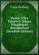 Teater Eller Variete?: Nagra Nargangna Betraktelser (Swedish Edition), Frans Hedberg 