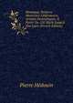 Mosaique, Peintres-Musiciens-Litt?rateurs- Artistes Dramatiques, ? Partir Du 15E Si?cle Jusqu'? Nos Jours (French Edition), Pierre Hedouin 