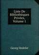 Liste De Bibliotheques Privees, Volume 1, Georg Hedeler 