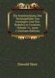 Die Insektenfauna Der Terti?rgebilde Von Oeningen Und Von Radoboj in Croatien, Volume 11, issue 1 (German Edition), Oswald Heer 