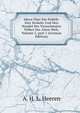 Ideen ?ber Die Politik: Den Verkehr Und Den Handel Der Vornehmsten V?lker Der Alten Welt, Volume 3, part 1 (German Edition), Arnold Hermann Ludwig Heeren 