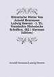 Historische Werke Von Arnold Herrmann Ludwig Heeren: -3. Th. Vermischte Historische Schriften. 1821 (German Edition), Arnold Hermann Ludwig Heeren 
