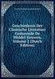 Geschiedenis Der Classische Literatuur Gedurende De Middel-Eeuwen, Volume 2 (Dutch Edition), Arnold Hermann Ludwig Heeren 