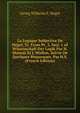 La Logique Subjective De Hegel, Tr. From Pt. 3, Sect. 1 of Wissenschaft Der Logik Par H. Sloman Et J. Wallon, Suivie De Quelques Remarques, Par H.S. (French Edition), Georg Wilhelm F. Hegel 