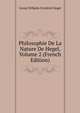 Philosophie De La Nature De Hegel, Volume 2 (French Edition), Georg Wilhelm Friedrich Hegel 